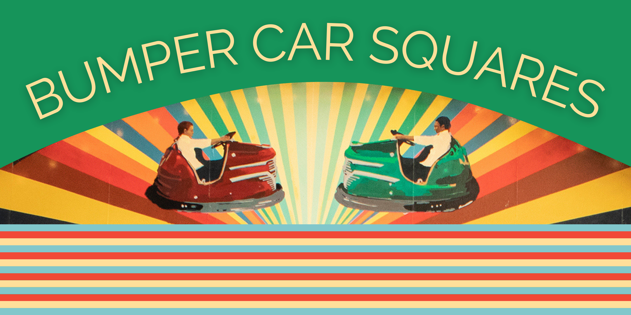 Illustration of Bumper Cars with text reading Bumper Car Squares